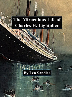 The Miraculous Life of Charles H. Lightoller Autographed Book